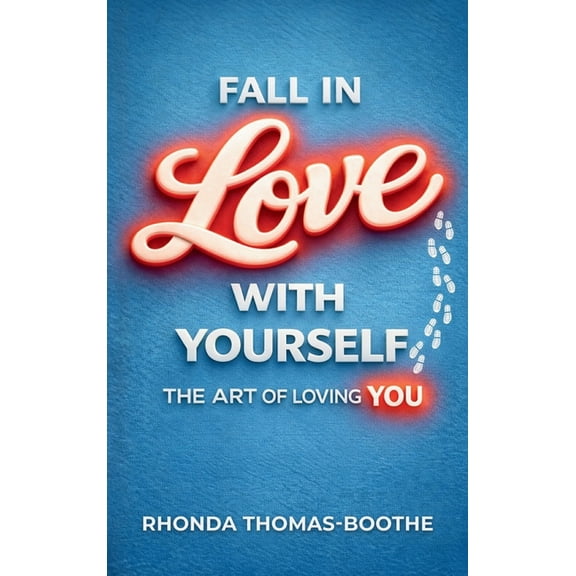 Fall In Love With Yourself, (Hardcover)