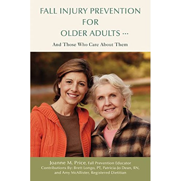 Pre-Owned Fall Injury Prevention for Older Adults y: And Those Who Care About Them Paperback