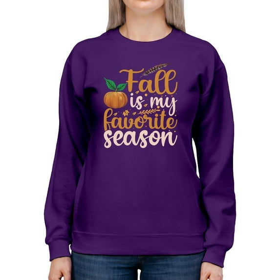 Fall Is My Favorite Season Sweatshirt Women -Image by Shutterstock, Female 3X-Large