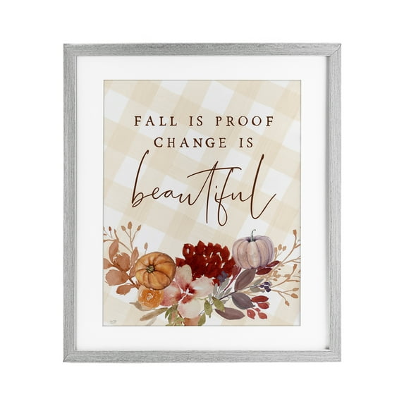 Stupell Industries Fall Is Proof Change Is Beautiful Gray Framed Print Under Glass, design by Lux + Me Designs, 16 x 13
