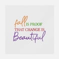 thumbnail image 1 of Fall Is Proof That Change Is Beautiful Transfer, 1 of 1