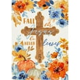 thumbnail image 1 of Fall for Jesus He Never Leaves Decorative Garden Flag, Religious Autumn Cross Pumpkin Flower Yard Outside Decorations, Christian Floral Seasonal Outdoor Small Home Decor Double Sided 12.5x18, 1 of 6