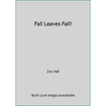 thumbnail image 1 of Pre-Owned Fall Leaves Fall! Paperback, 1 of 1