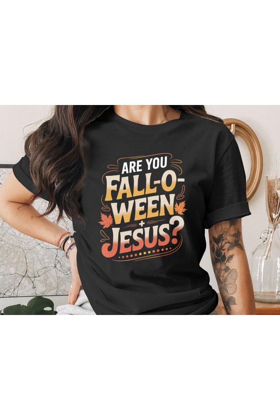 Fall O Ween Plus Jesus T-Shirt, Unisex Sweatshirt, Trendy Hoodie, Christian Autumn Apparel, Religious Fall Design, Seasonal Apparel