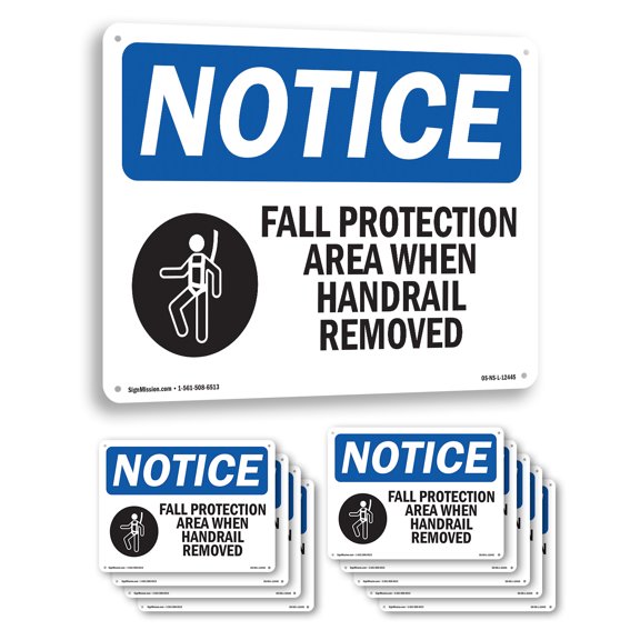 Fall Protection Area When Handrail OSHA Notice Aluminum Sign 14 Inch x 10 Inch - 10 Pack