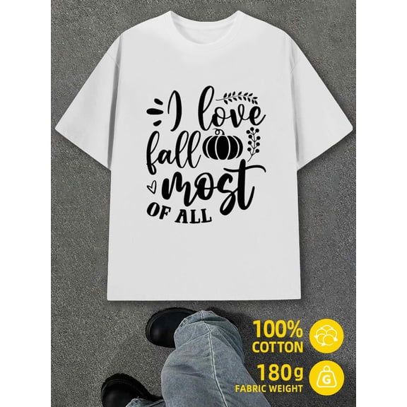 Fall Pumpkin Love for men white 180G 100% Cotton New spring and fall printed T-shirts,fashionable and trendy Original Unisex Shirt Graphic tshirts