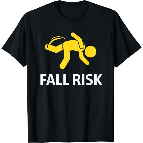 Fall Risk Balance Issues Funny Fall Risk T-Shirt