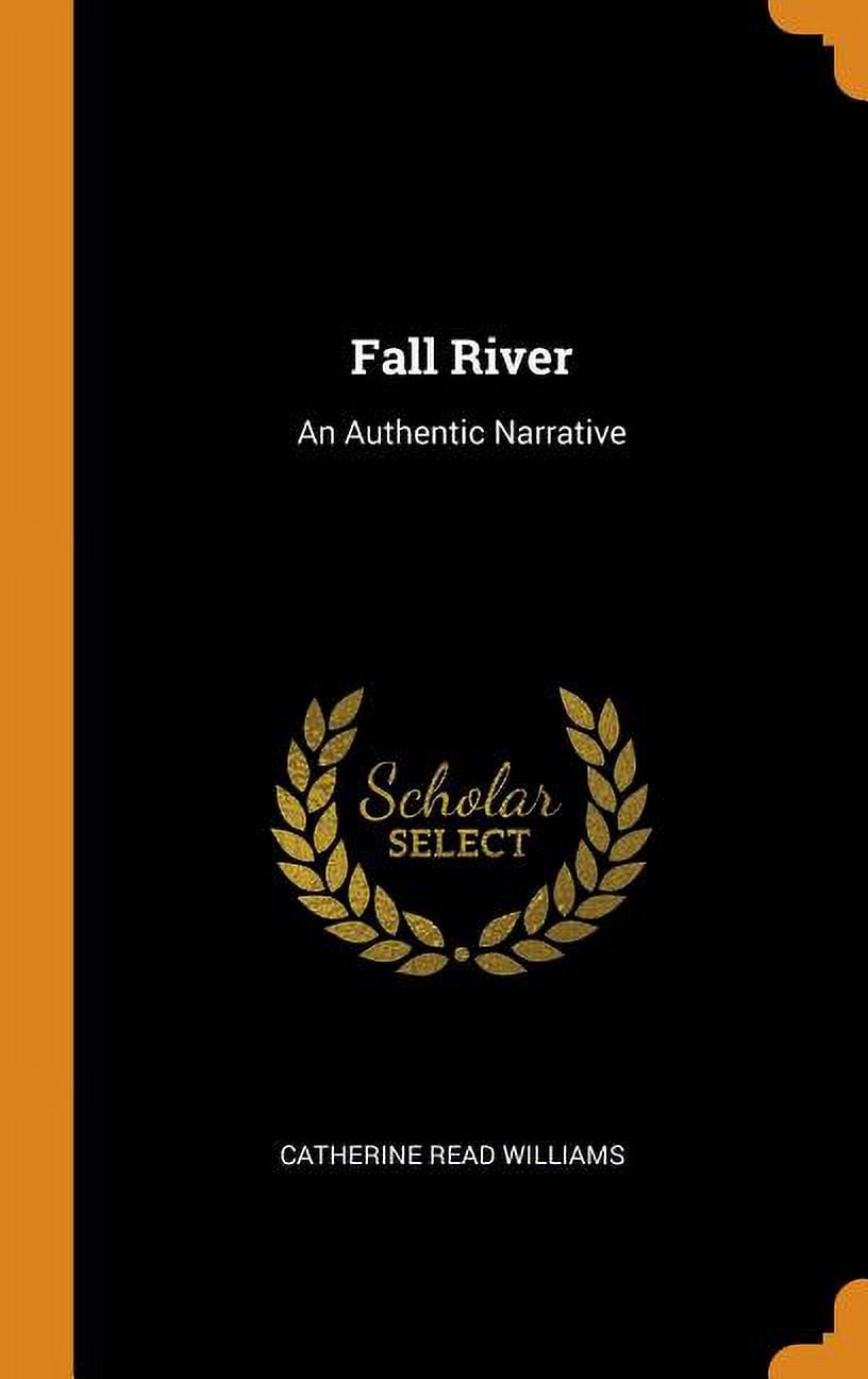 Fall River: An Authentic Narrative Hardcover