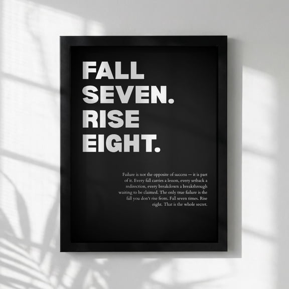 Fall Seven Rise Eight Resilience Persistence And Grit Wall Art Motivational Success Modern Zen Home Decor Office Unframed Paper Print