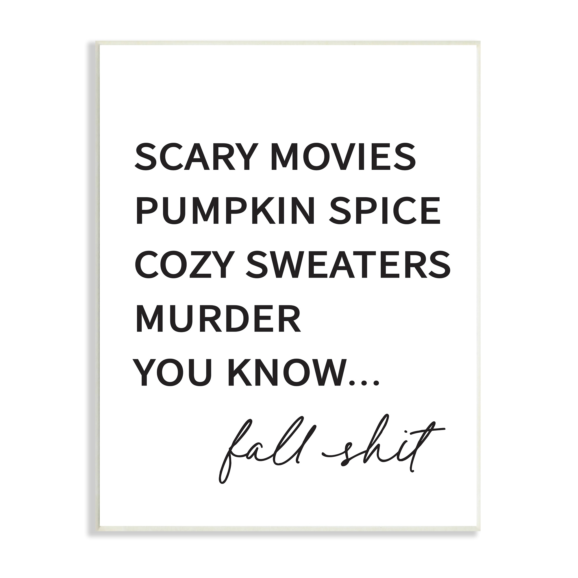 Fall Sh** Humorous Seasonal Autumn Typography List Holiday Graphic Art Unframed Art Print Wall Art