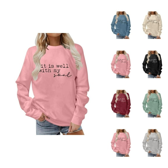 Fall Sweatshirts for Women 2025 It Is Well With My Soul Sweatshirt Christian Graphic Sweatshirt Pullover Tops