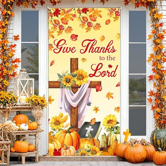 Fall Thanksgiving Door Cover Banner Autumn Thanksgiving Christian Jesus Door Banner Decoration Maple Leaves Pumpkin Sunflowers Bible Cross Religious Give Thanks to The Lord Banner for Fall Party Decor