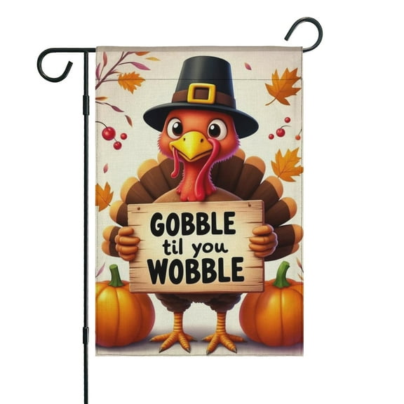 Fall Thanksgiving Turkey Gobble Til You Wobble Fall Garden Flags 12.5"x18" Double Side,Small Yard Flags for Outside,Outdoor Fall Decor,Autumn Funny Garden Flag Yard Decoration