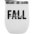 thumbnail image 1 of Fall Vibes, Autumn Season Feeling Themed Merch Gift, White 12oz Wine Tumbler, 1 of 5