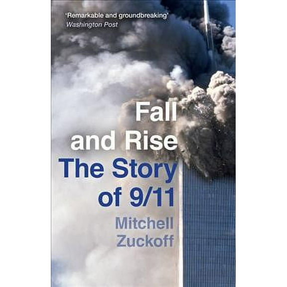 Fall and Rise: The Story of 9/11