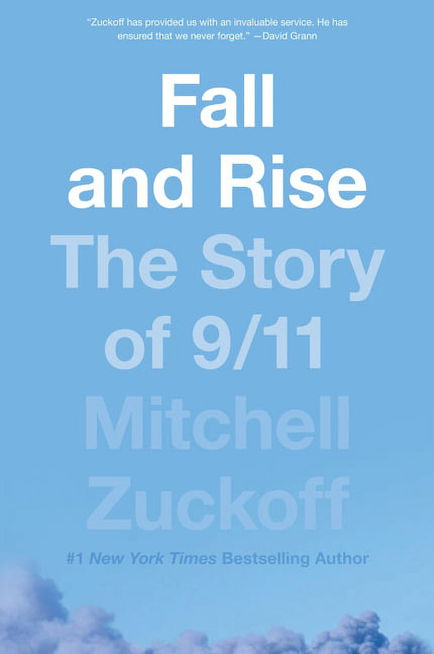 MITCHELL ZUCKOFF Fall and Rise: The Story of 9/11, (Paperback)