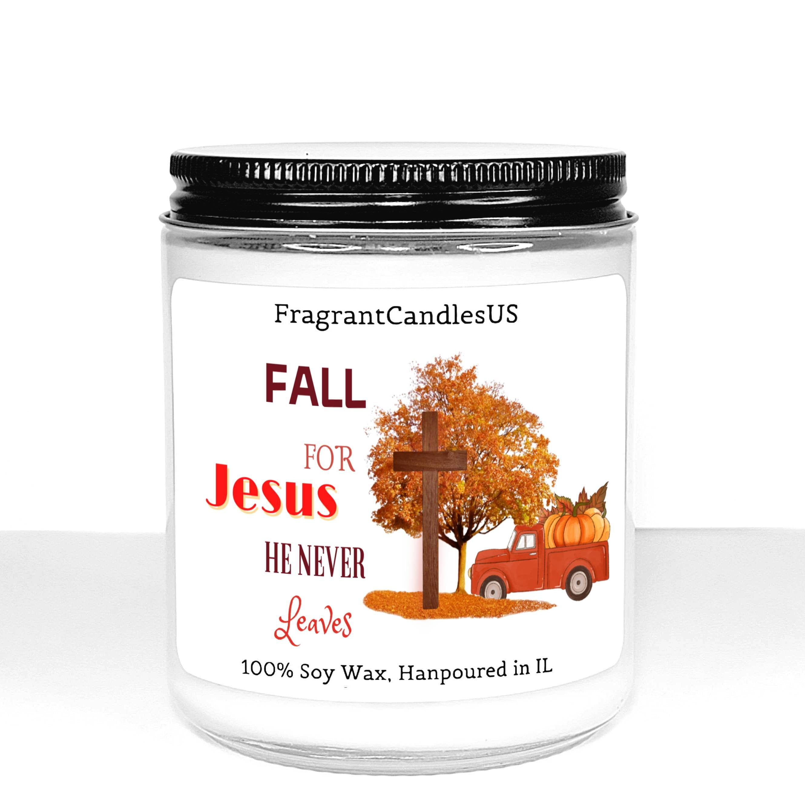 Fall candles, Fall for Jesus, Scented Candles, Gift for Sister, soy