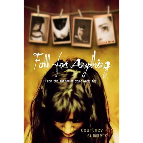 Pre-Owned Fall for Anything, 9780312656737, 0312656734, Paperback, Reprint edition