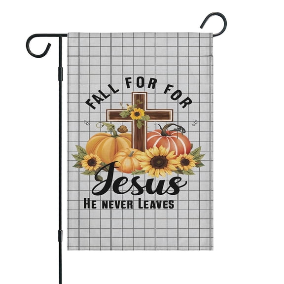 Fall for Jesus He Never Leaves Garden Flag Double Sided Outdoor Flag for Garden Lawn Birthday Autumn Thanksgiving Christmas 12.5x18inch
