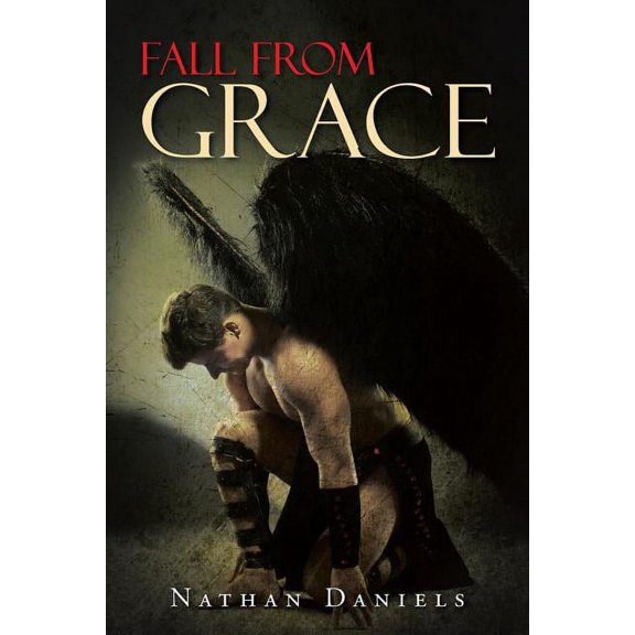 Fall from Grace (Paperback) by Nathan Daniels