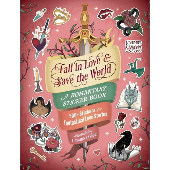 Pre-Owned Fall in Love & Save the World: A Romantasy Sticker Book, 9781507223932, 1507223935, Paperback,