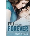 thumbnail image 1 of Fall into Forever (Paperback), 1 of 1