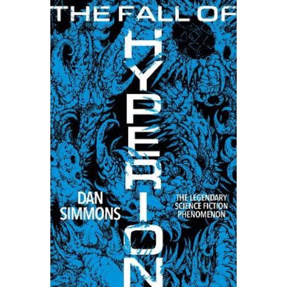 Dan Simmons,Dan Simmons The Fall of Hyperion (Paperback) S.F. Masterworks