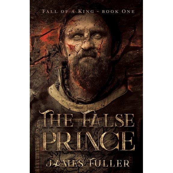 Fall of a King: Fall Of A King : Book One, The False Prince (Series #1) (Paperback)