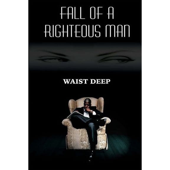 Fall of a Righteous Man, (Paperback)