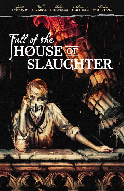 Fall of the House of Slaughter Fall of the House of Slaughter, (Paperback)