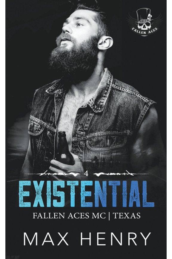 Fallen Aces MC Existential, Book 4, (Paperback)
