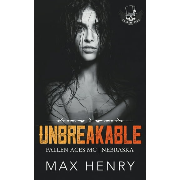 Fallen Aces MC Unbreakable, Book 2, (Paperback)