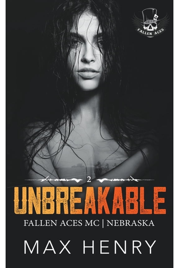 Fallen Aces MC Unbreakable, Book 2, (Paperback)