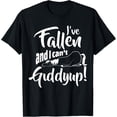 thumbnail image 1 of Fallen And I Can't Giddy Up Funny Horseback Riding Horse T-Shirt, 1 of 3