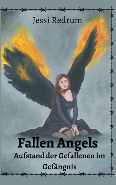 Fallen Angels: Aufstand der Gefallenen im GefÃ¤ngnis, (Paperback)