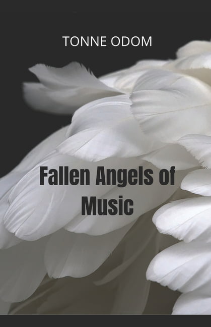 Fallen Angels of Music, (Paperback)
