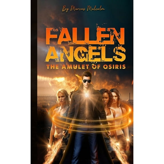 Fallen Angels the Amulet of Osiris, (Hardcover)