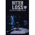 thumbnail image 1 of Bitter Loss: Fallen Cross Pack: Book Three, 1 of 1