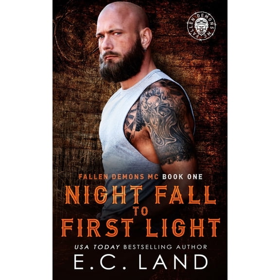 Fallen Demons MC Night Fall to First Light, (Paperback)