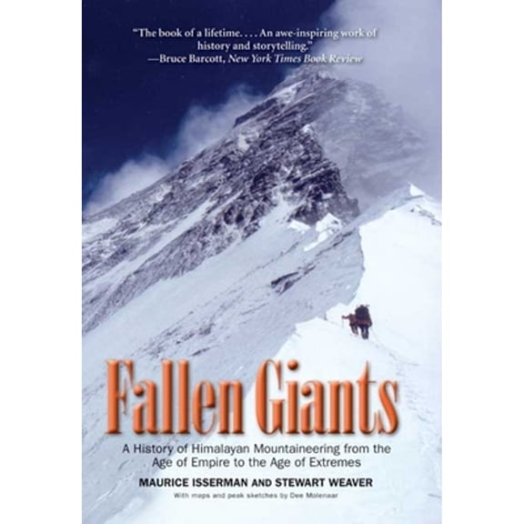 Pre-Owned Fallen Giants: A History of Himalayan Mountaineering from the Age of Empire to the Age of Extremes (Paperback) 0300164203 9780300164206