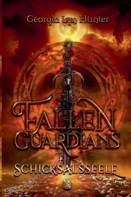Fallen Guardians Fallen Guardians: Schicksalsseele, Book 3, (Paperback)