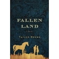 thumbnail image 1 of Fallen Land : A Novel, 1 of 1