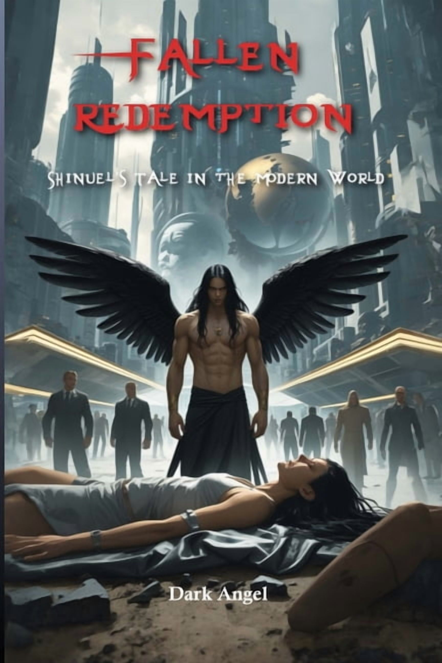 Fallen Redemption: Shinuel's Tale in the Modern World, (Paperback)