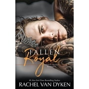 Fallen Royal Paperback by Rachel Van Dyken