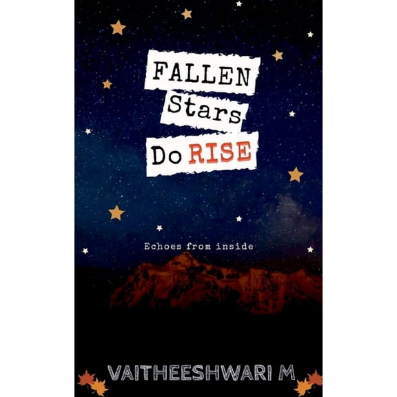 Fallen Stars Do Rise: Echoes From Inside, (Paperback)