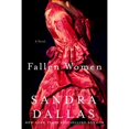 thumbnail image 1 of Pre-Owned Fallen Women (Hardcover) by Sandra Dallas, 1 of 1
