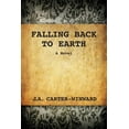thumbnail image 1 of Falling Back To Earth (Paperback), 1 of 1