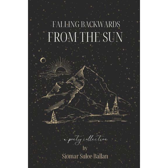 Falling Backwards from the Sun (Paperback)