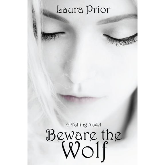 Falling: Beware the Wolf (Series #2) (Paperback)