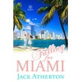 thumbnail image 1 of Falling For Miami (Paperback) by Jack Atherton, 1 of 1